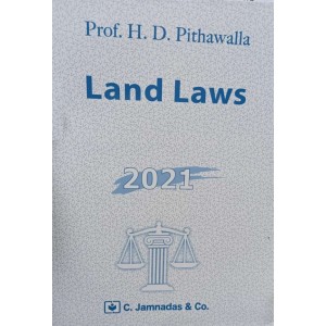 Jhabvala Notes on Land Laws for BA.LLB & LL.B by Prof. H.D. Pithawala | C. Jamnadas & Co.
